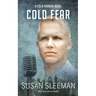 Cold Fear: Cold Harbor - Book 5