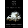 The Wolf You Feed