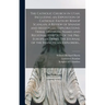 The Catholic Church in Utah, Including an Exposition of Catholic Faith by Bishop Scanlan. A Review of Spanish and Missionary Explorations. Tribal Divi