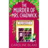 The Murder of Mrs Chadwick