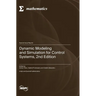 Dynamic Modeling and Simulation for Control Systems, 2nd Edition