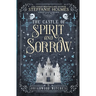 The Castle of Spirit and Sorrow