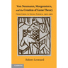 Von Neumann, Morgenstern, and the Creation of Game Theory: From Chess to Social Science, 1900-1960