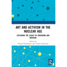 Art and Activism in the Nuclear Age: Exploring the Legacy of Hiroshima and Nagasaki