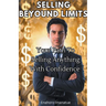 Selling Beyond Limits: Your Path to Selling Anything with Confidence