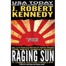 Raging Sun: A James Acton Thriller Book #16