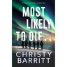 Most Likely to Die
