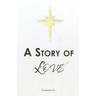 A Story of Love