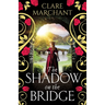 The Shadow on the Bridge