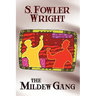 The Mildew Gang: An Inspector Cauldron Classic Crime Novel [The Mildew Gang Trilogy, Book One]