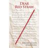 Dear Red Straw