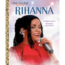 Rihanna: A Little Golden Book Biography