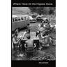 Where Have All the Hippies Gone