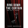 Ring Down the Curtain