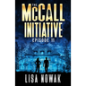The McCall Initiative: Episode 11