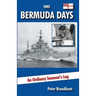 HMS Bermuda Days: An Ordinary Seaman's Log