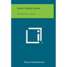 Daily Prayer Book: Ha-Siddur Ha-Shalem