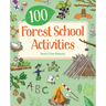 100 Forest School Activities