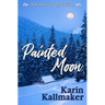 Painted Moon 25th Anniversary Edition