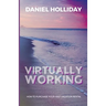 Virtually Working