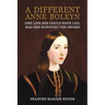 A Different Anne Boleyn