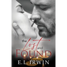 The Lost and Found: A steamy, yet clean and closed door romance