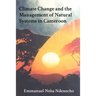 Climate Change and the Management of Natural Systems in Cameroon