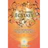 Living Ecstasy: Inner Awakenings on and Off the Mat
