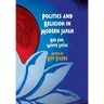 Politics and Religion in Modern Japan: Red Sun, White Lotus