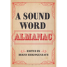 A Sound Word Almanac