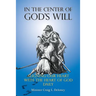 In the Center of God's will