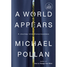 A World Appears: A Journey Into Consciousness