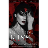 Cuffed Kiss: A Bad Boy Mafia Romance