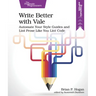 Write Better with Vale: Automate Your Style Guides and Lint Prose Like You Lint Code