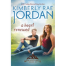 A Heart Renewed: A Christian Romance
