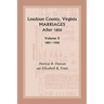 Loudoun County, Virginia Marriages After 1850: Volume II, 1881-1900
