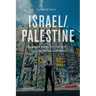 Israel/Palestine: Border Representations in Literature and Film