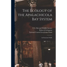 The Ecology of the Apalachicola Bay System: An Estuarine Profile