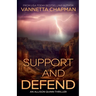 Support and Defend