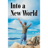 Into a New World