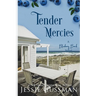 Tender Mercies Large Print Edition: Blueberry Beach Sweet Beach Romance Book 8