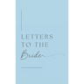 Letters to the Bride (Hardback)