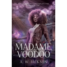 Madame Voodoo
