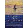 Yearning for the Vast and Endless Sea: The Good News about the Good News