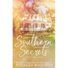 Southern Secrets (Special Edition Paperback)