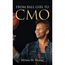 From Ball Girl to CMO