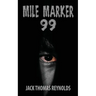 Mile Marker 99