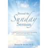 Beyond the Sunday Sermon: A 52 Week Devotional from the Teaching and Preaching of Reverend Dr. R.B. Holmes, Jr.