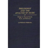 Philosophy and the Analysis of Music: Bridges to Musical Sound, Form, and Reference