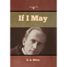 If I May